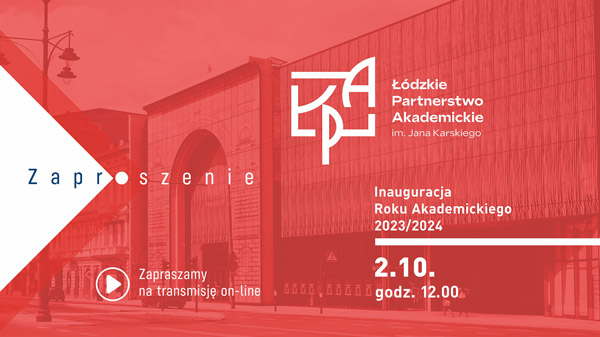 Zaproszenie na inaugurację Łódzkie Partnerstwo Akademickie